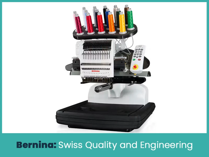 Bernina: Swiss Quality and Engineering