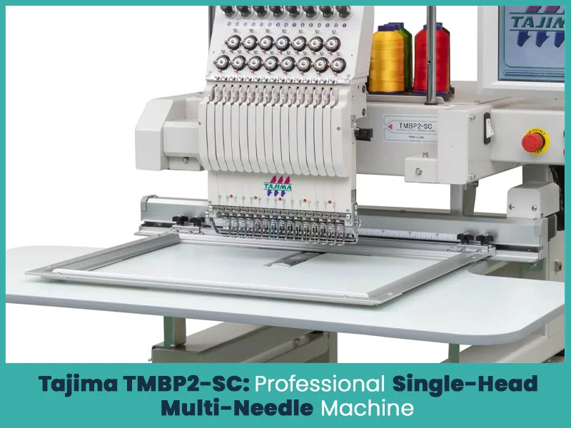 Tajima TMBP2-SC: Professional Single-Head Multi-Needle Machine