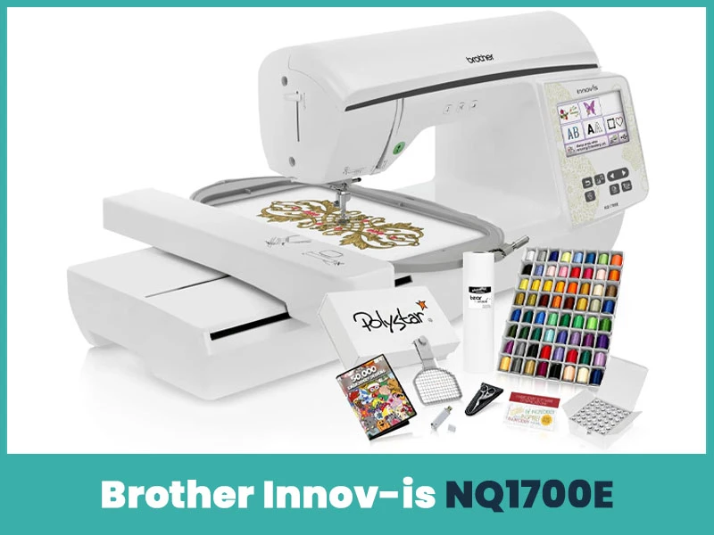 Brother Innov is NQ1700E Embroidery Machine