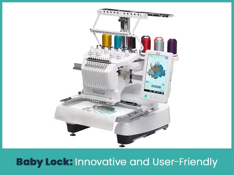 Baby Lock: Innovative and User-Friendly