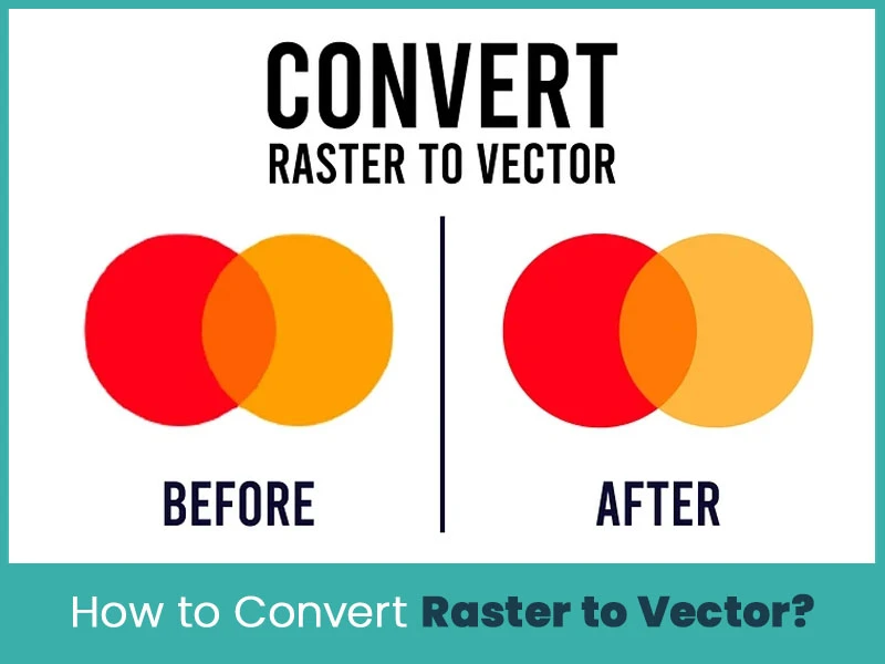 How to Convert Raster to Vector?