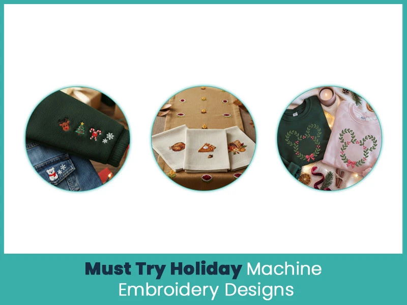 Must Try Holiday Machine Embroidery Designs