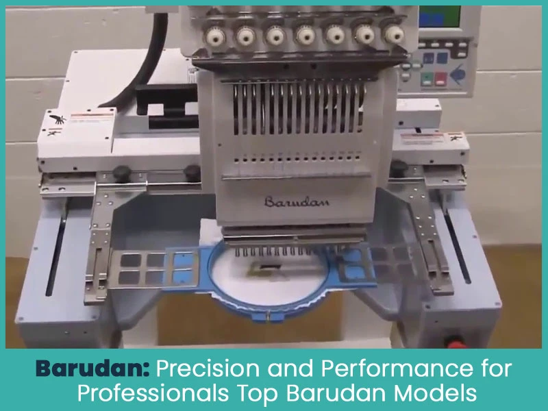 Barudan: Precision and Performance for Professionals