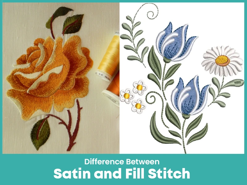 Difference Between Satin Stitch and Fill Stitch