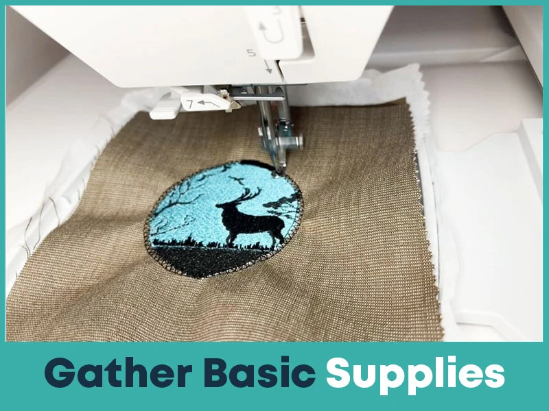 Gather Basic Supplies