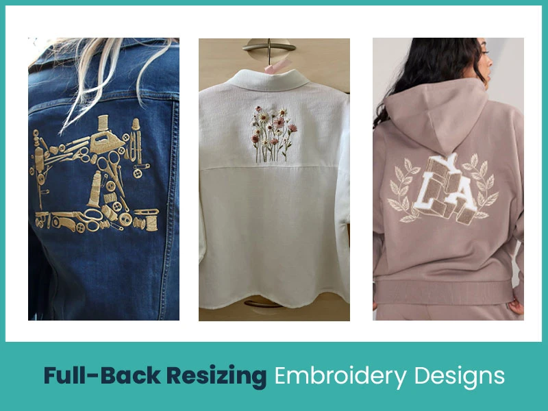 Full-Back Resizing Embroidery Designs