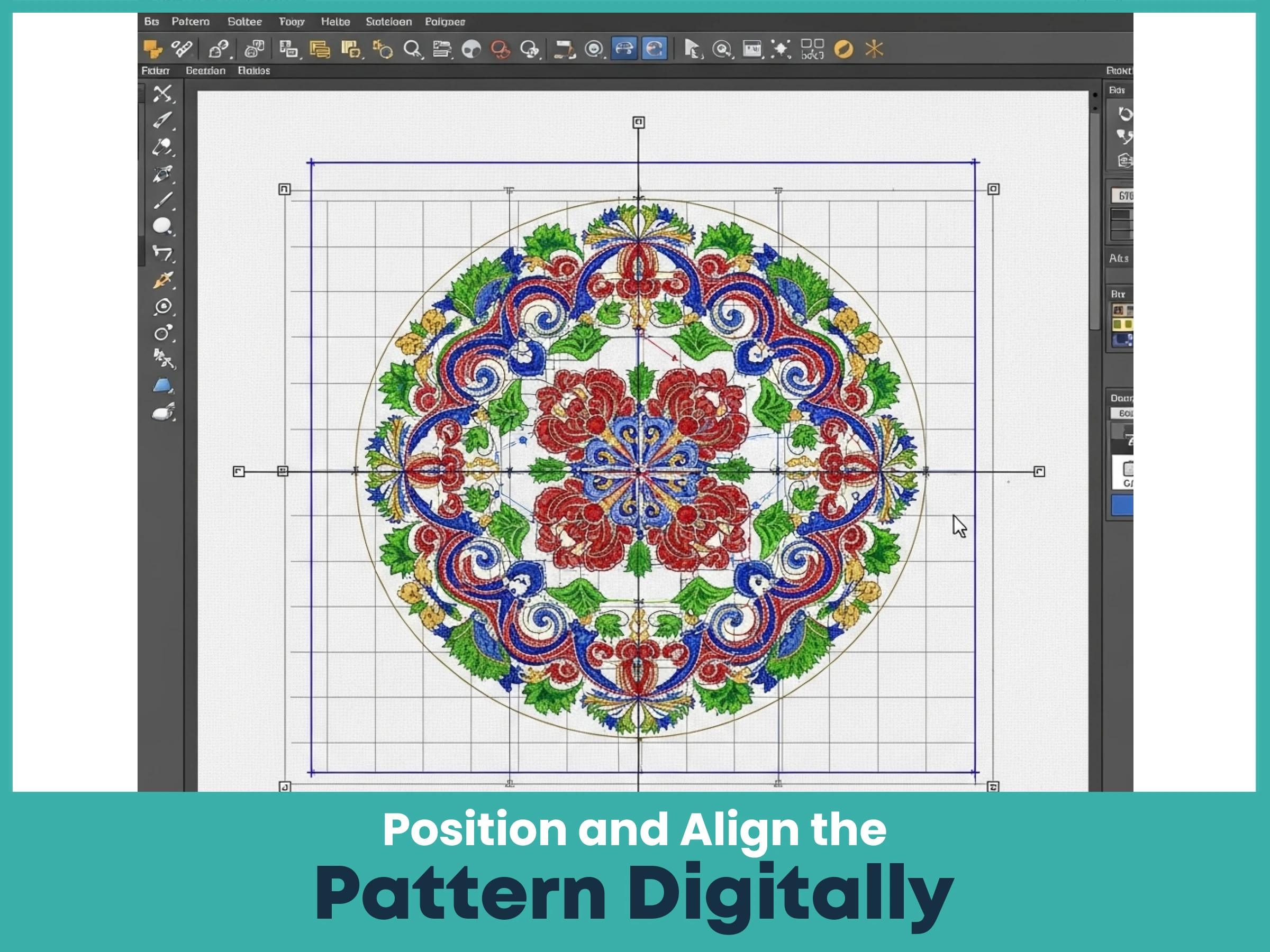 Position and Align the Pattern Digitally