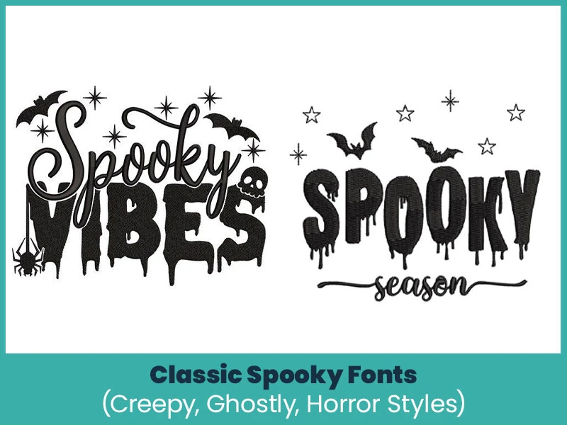 Classic Spooky Fonts (Creepy, Ghostly, Horror Styles)