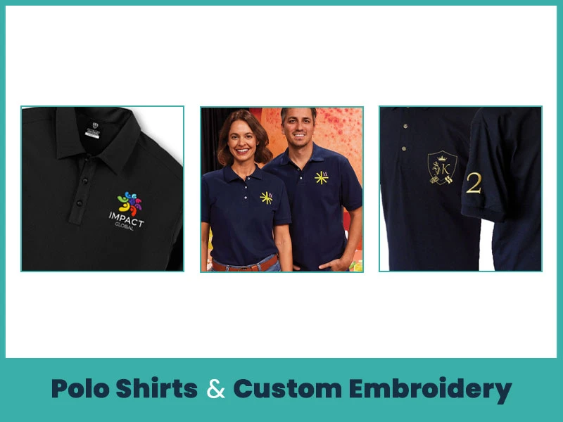 Polo Shirts & Custom Embroidery
