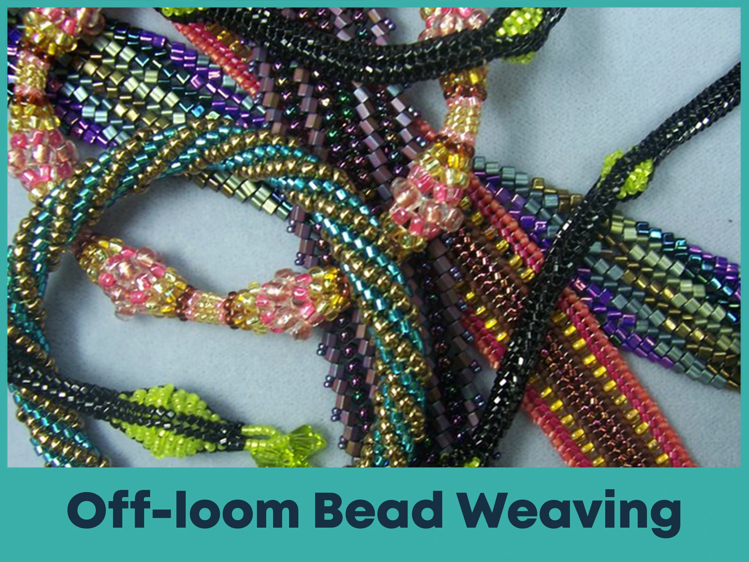 3. Off-loom Bead Weaving