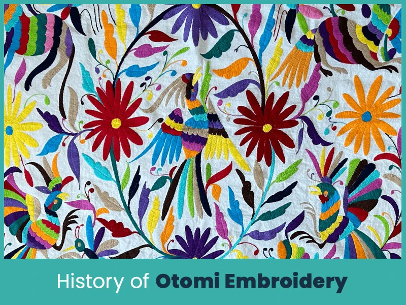 History of Otomi Embroidery