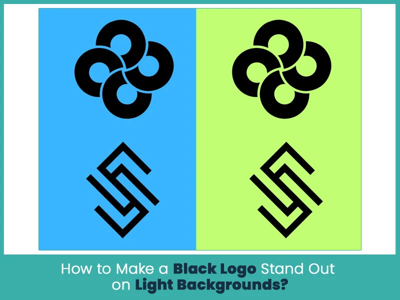 How to Make a Black Logo Stand Out on Light Backgrounds?