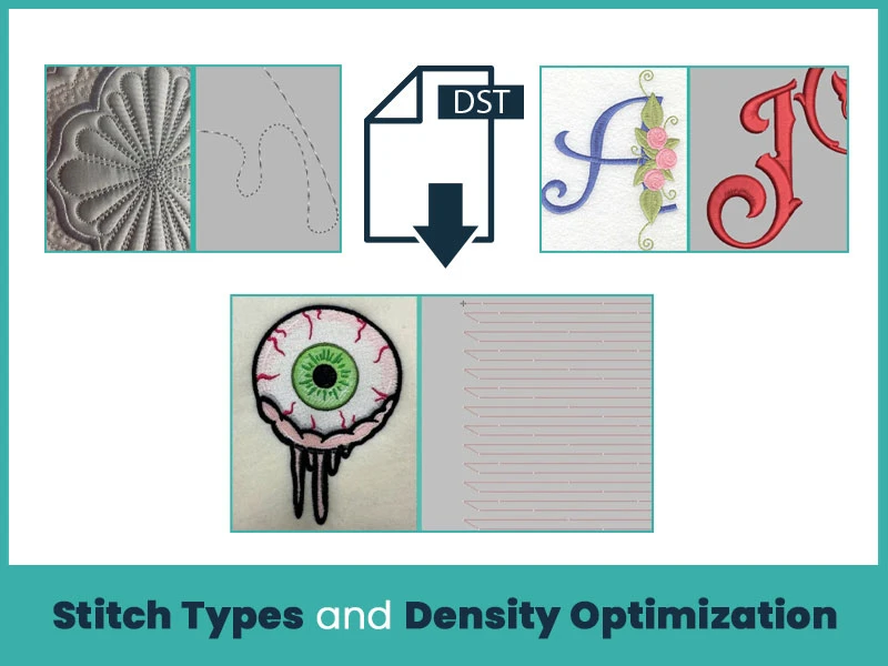 Stitch Types and Density Optimization
