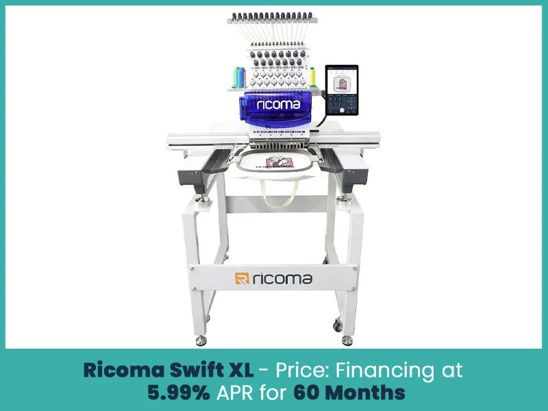 Ricoma Swift XL - Price: Financing at 5.99% APR for 60 Months