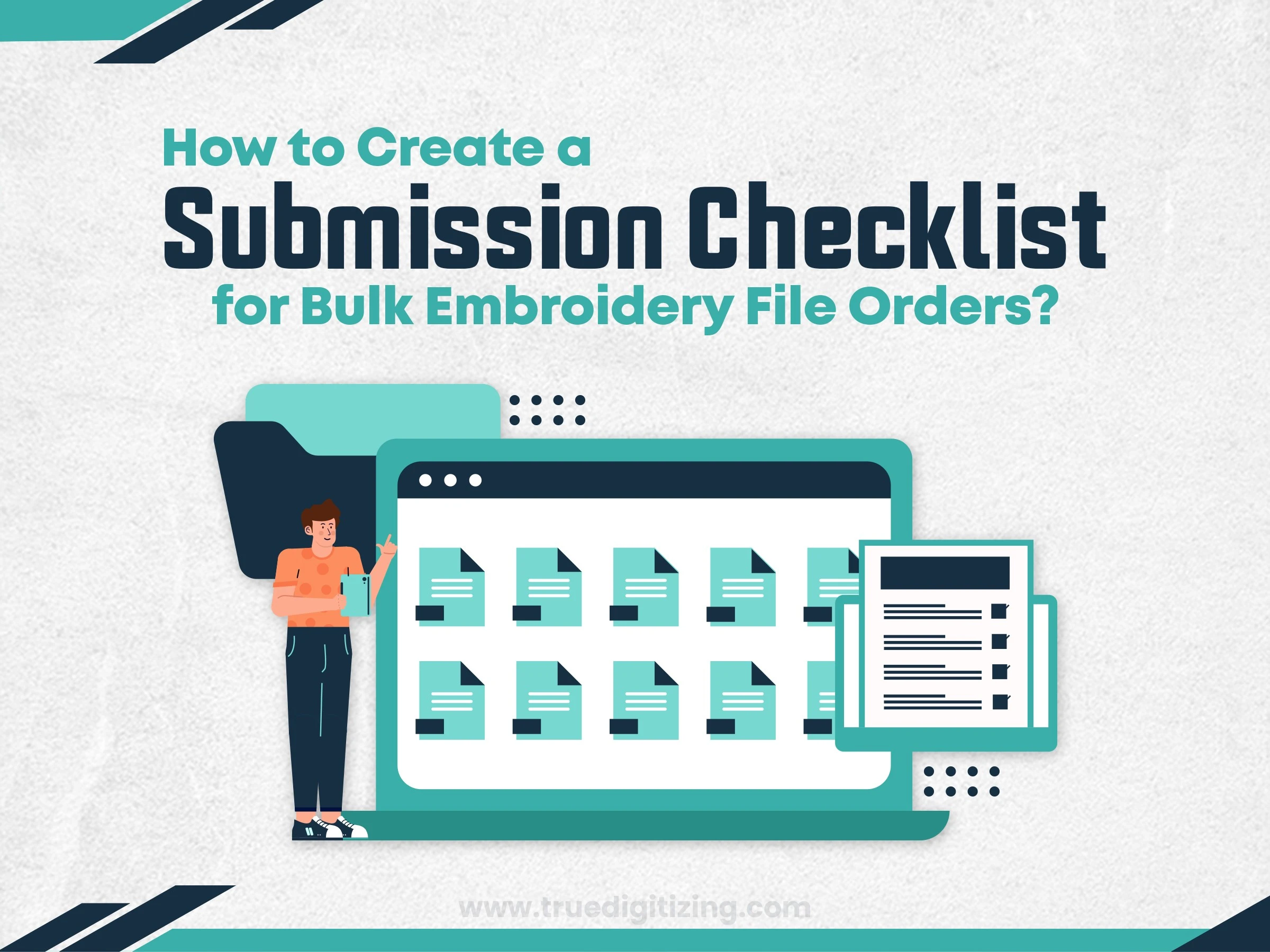 How to Create a Submission Checklist for Bulk Embroidery File Orders?
