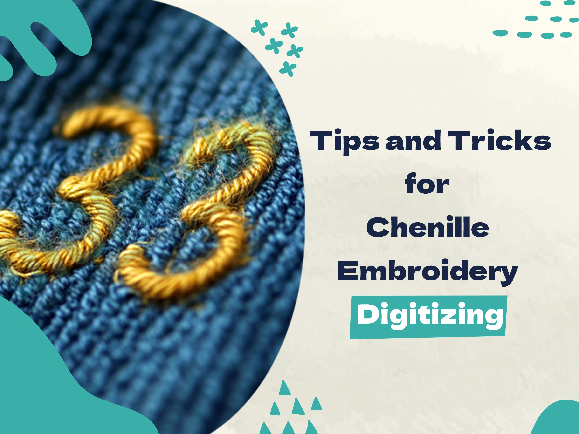 Tips and Tricks for Chenille Embroidery Digitizing