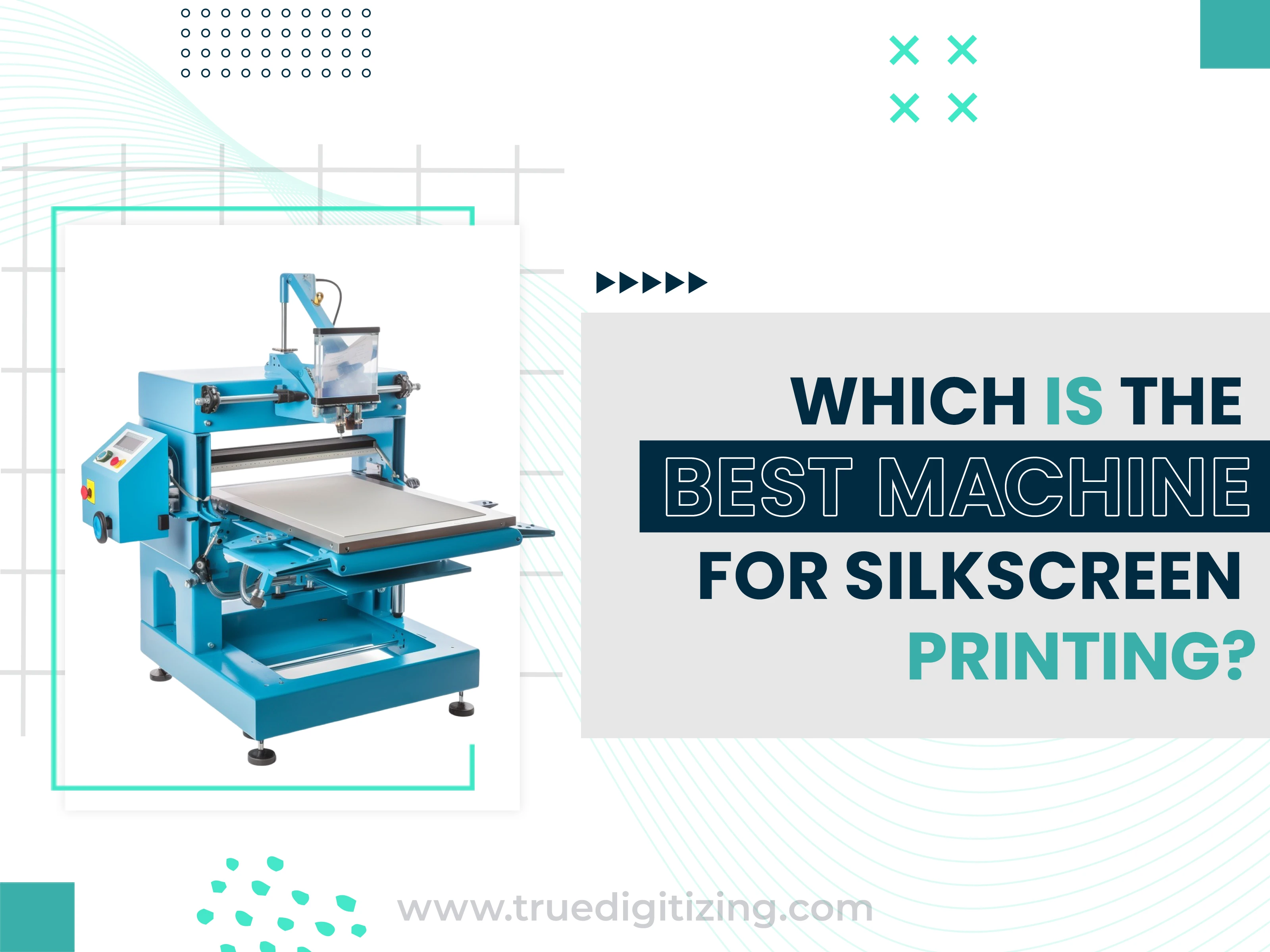 Which Is the Best Machine for Silk Screen Printing