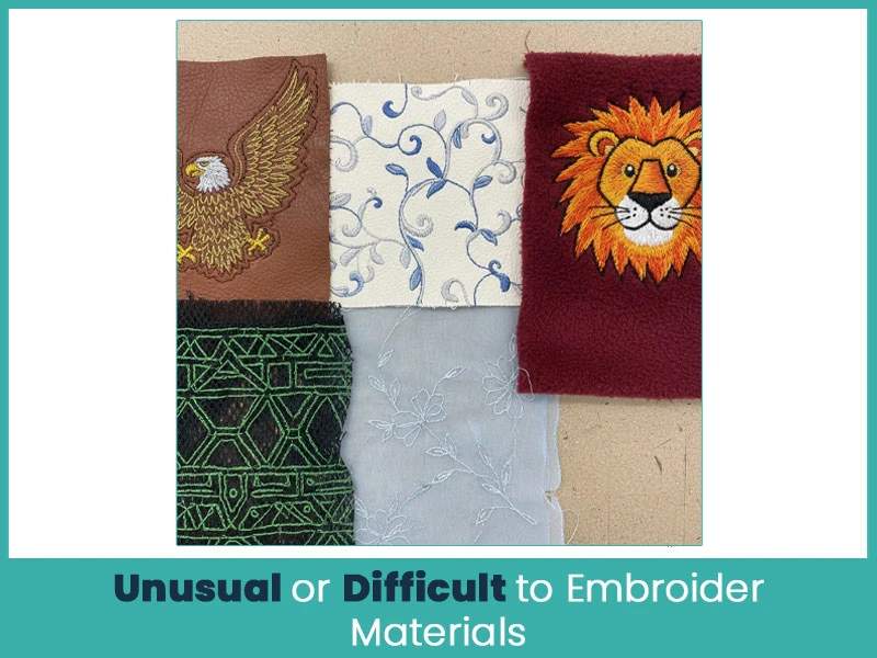 Unusual or Difficult to Embroider Materials