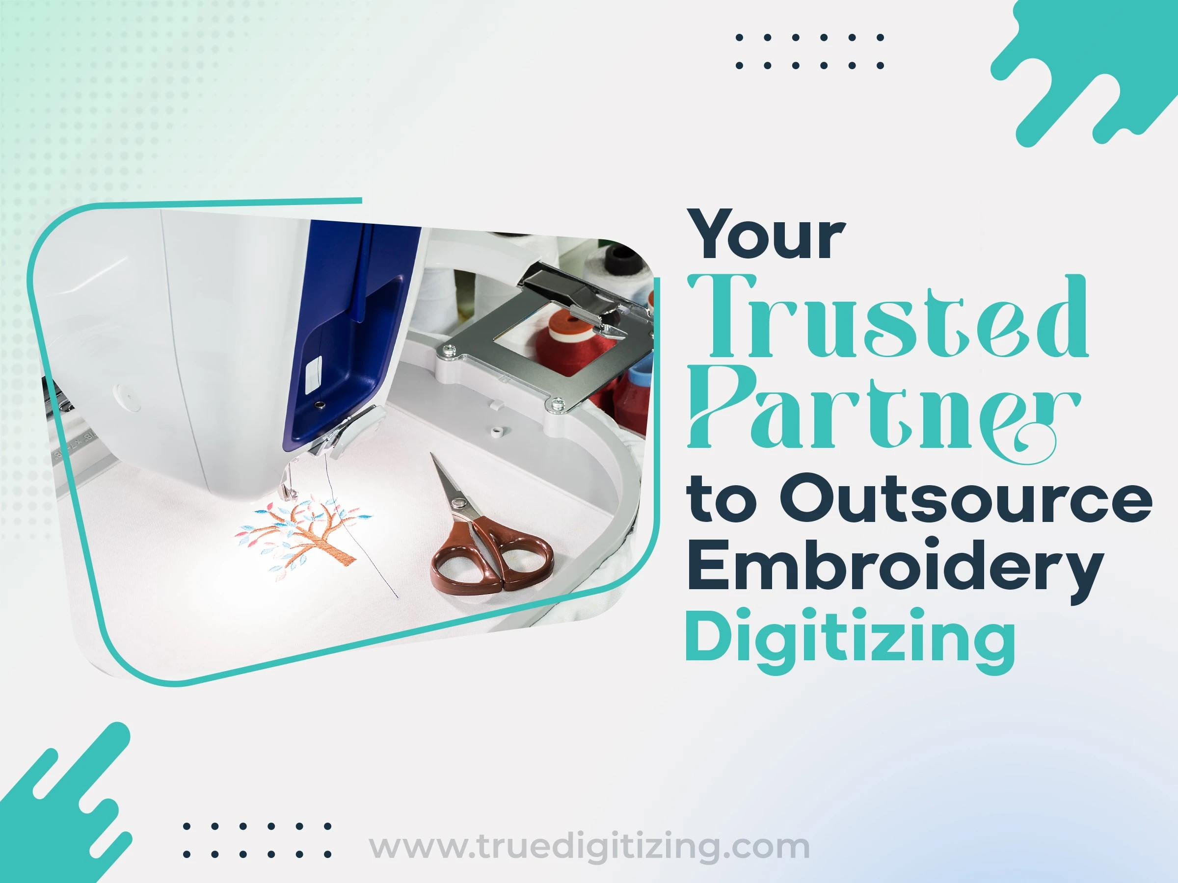 Your Trusted Partner to Outsource Embroidery Digitizing