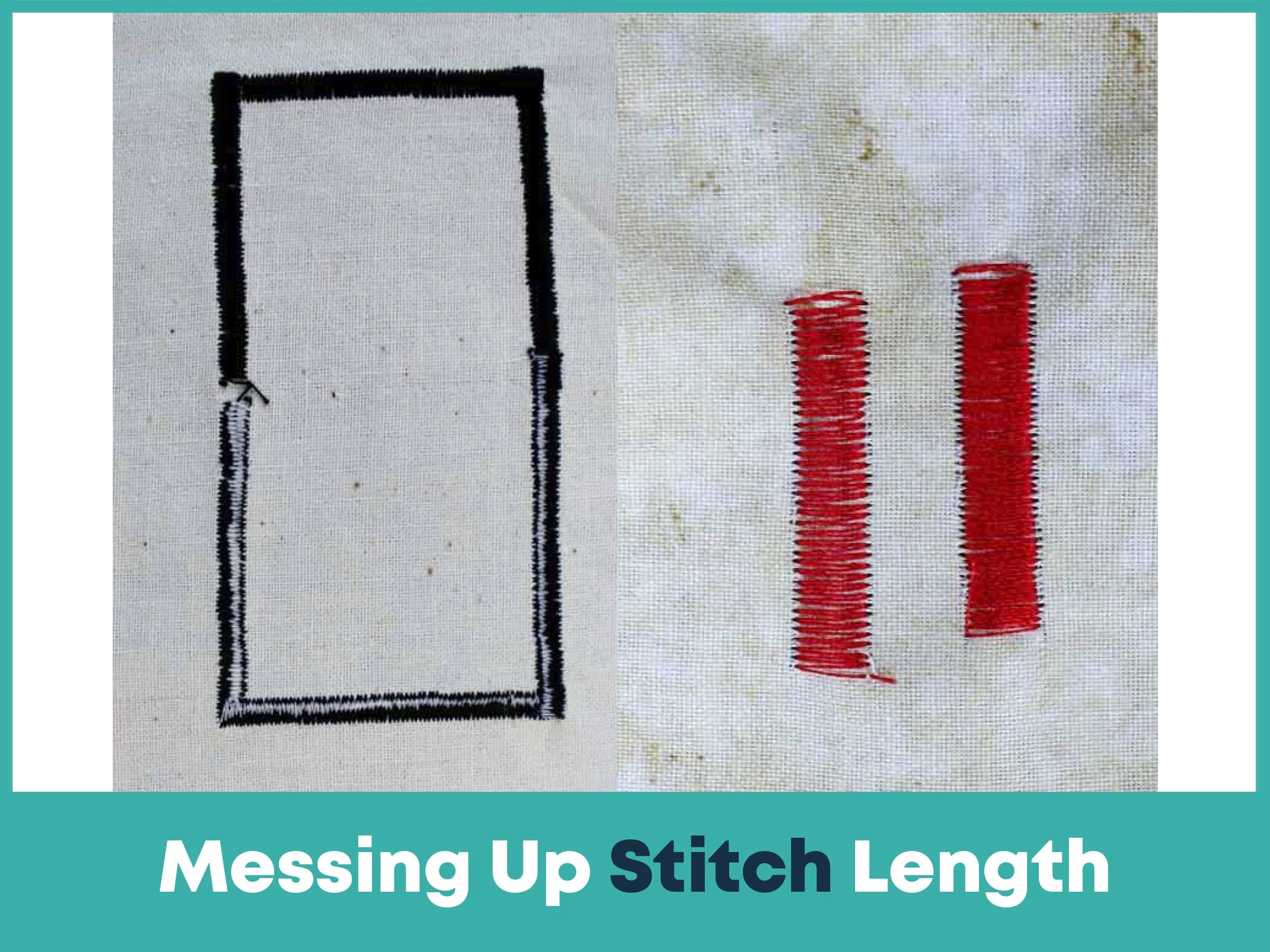 Messing Up Stitch Length