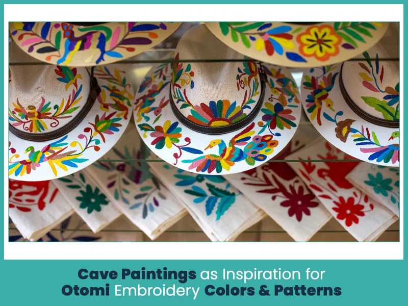 Cave Paintings as Inspiration for Otomi Embroidery Colors & Patterns