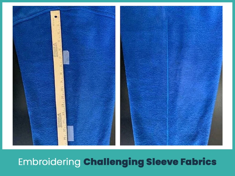 Embroidering Challenging Sleeve Fabrics