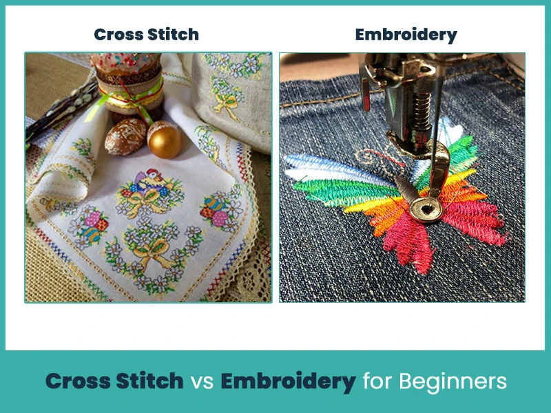 Cross Stitch vs Embroidery for Beginners