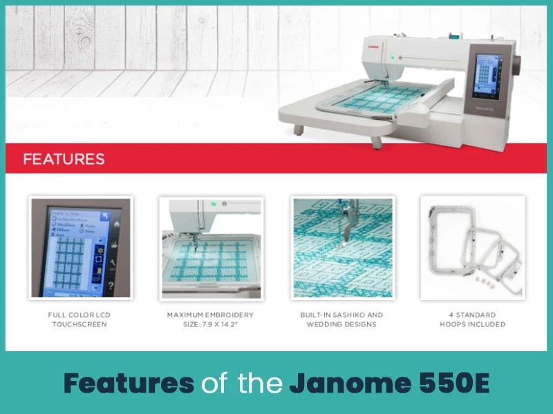 Features of the Janome 550E