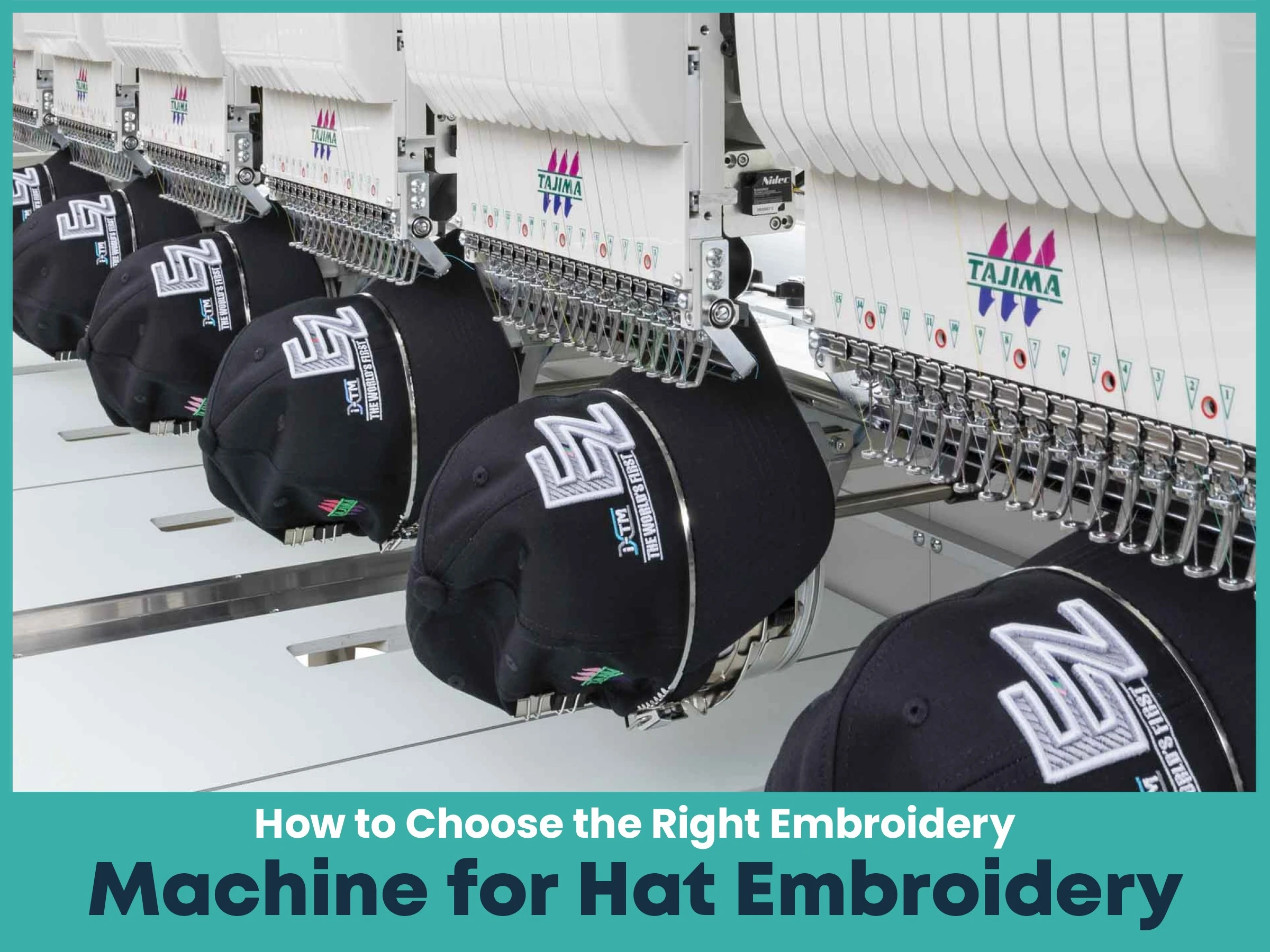 How to Choose the Right Embroidery Machine for Hat Embroidery?