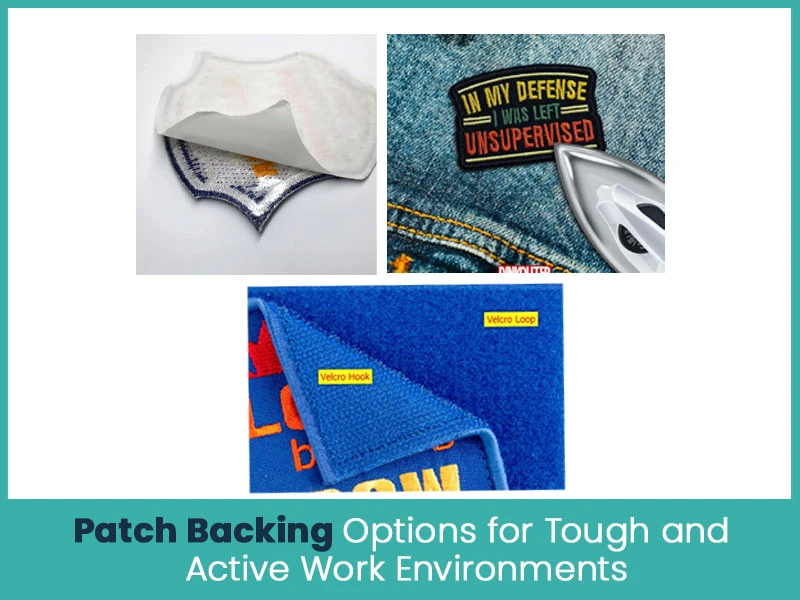 Patch Backing Options for Tough and Active Work Environments
