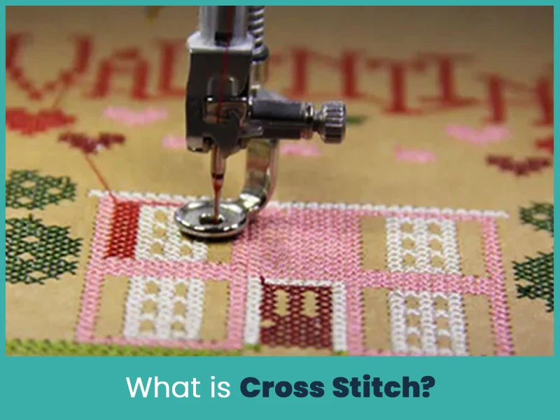 What is Cross Stitch?