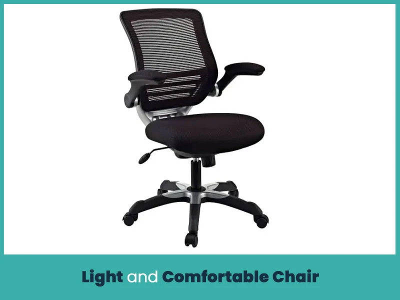 9. Light and Comfortable Chair