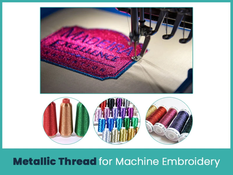 Metallic Thread for Machine Embroidery