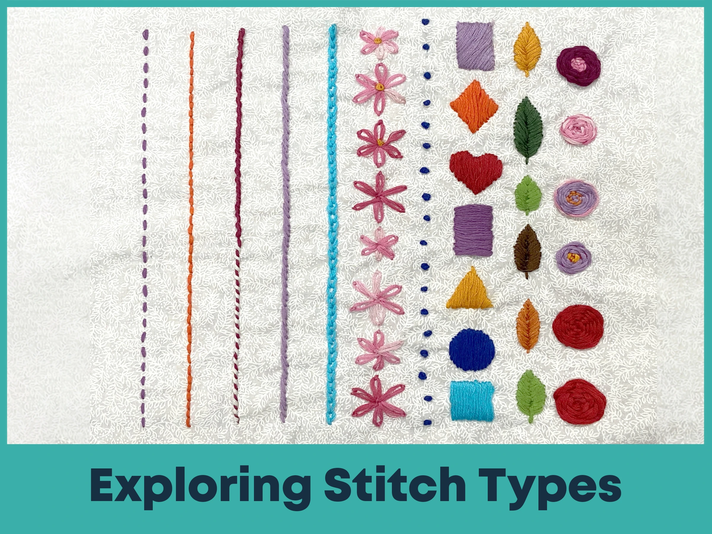 Exploring Stitch Types